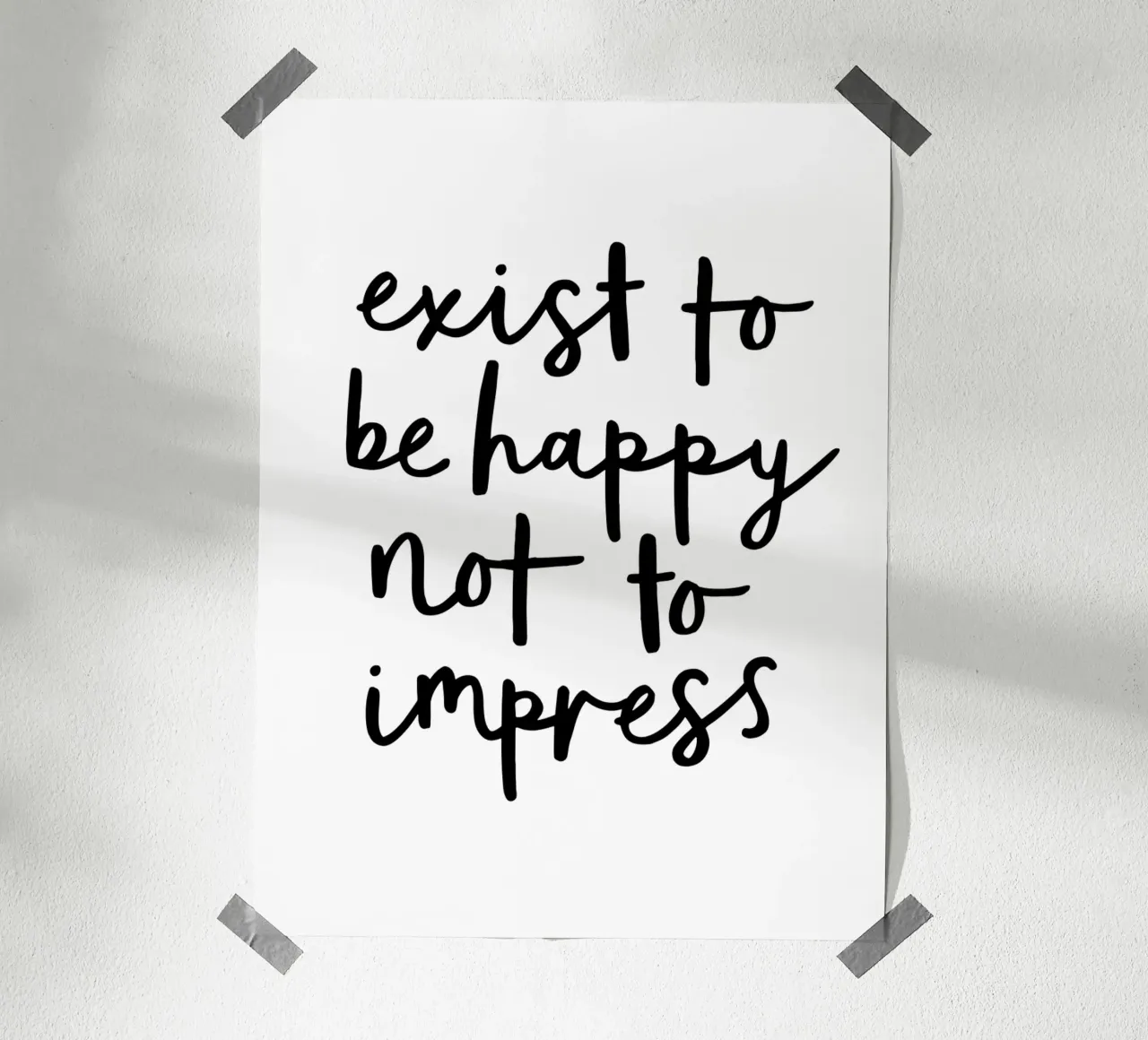 Exister pour être heureux et non pour impressionner Typografie Design poster de THE MOTIVATED TYPE