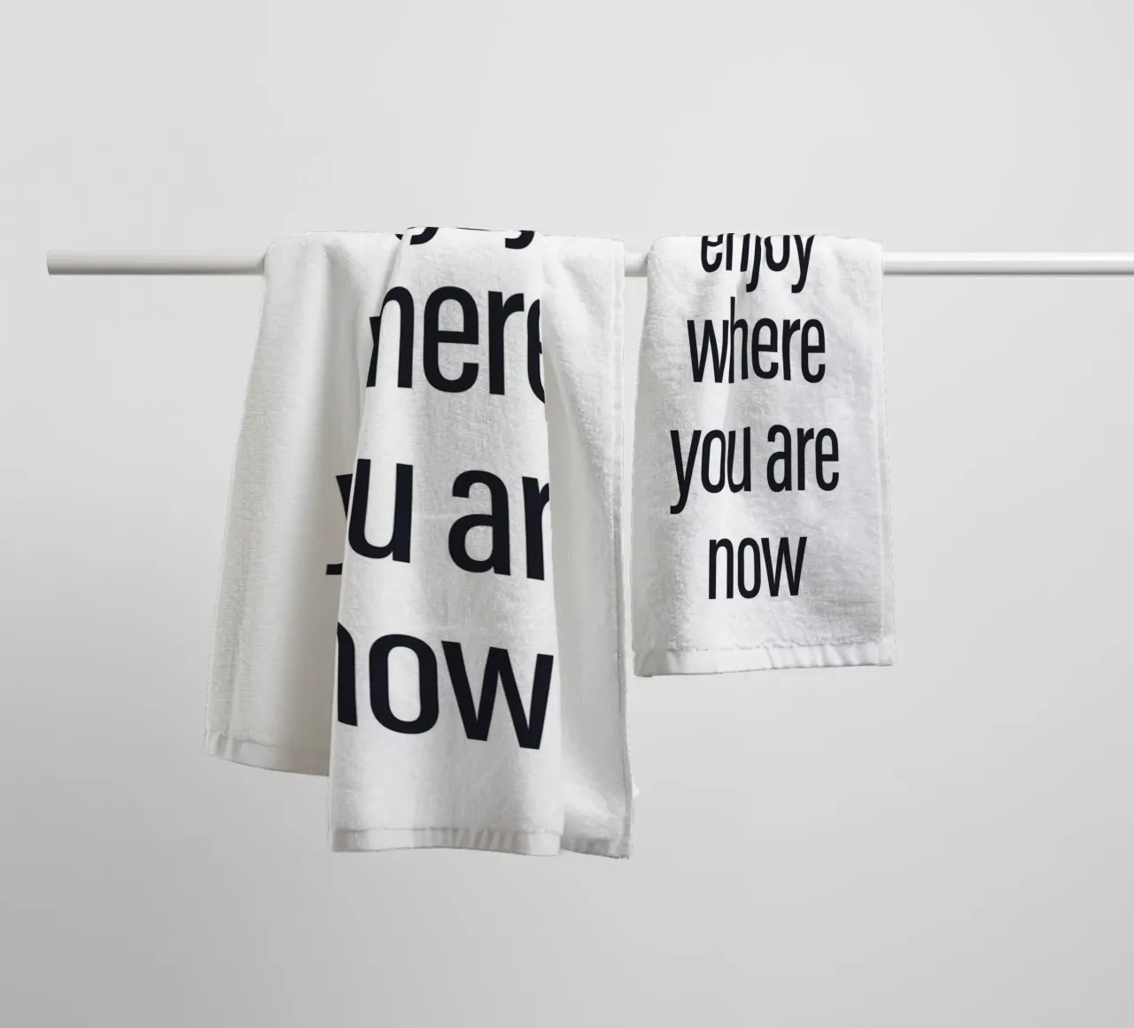 Minimalist quote mural - Just Enjoy Now towel by Whole©