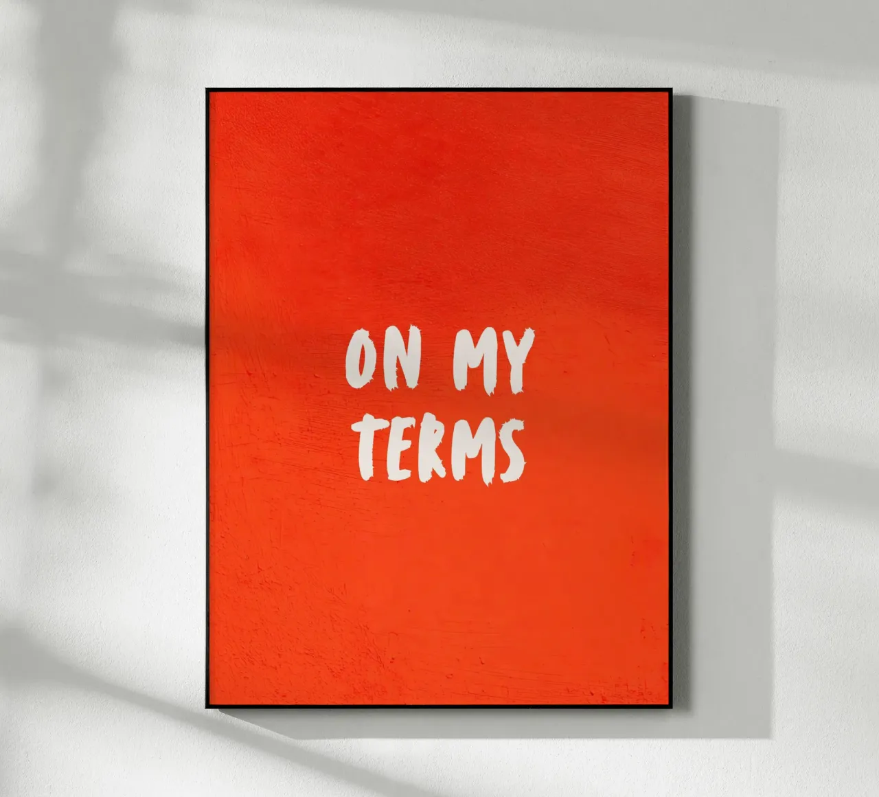 On My Terms plexiglass da Between Lines