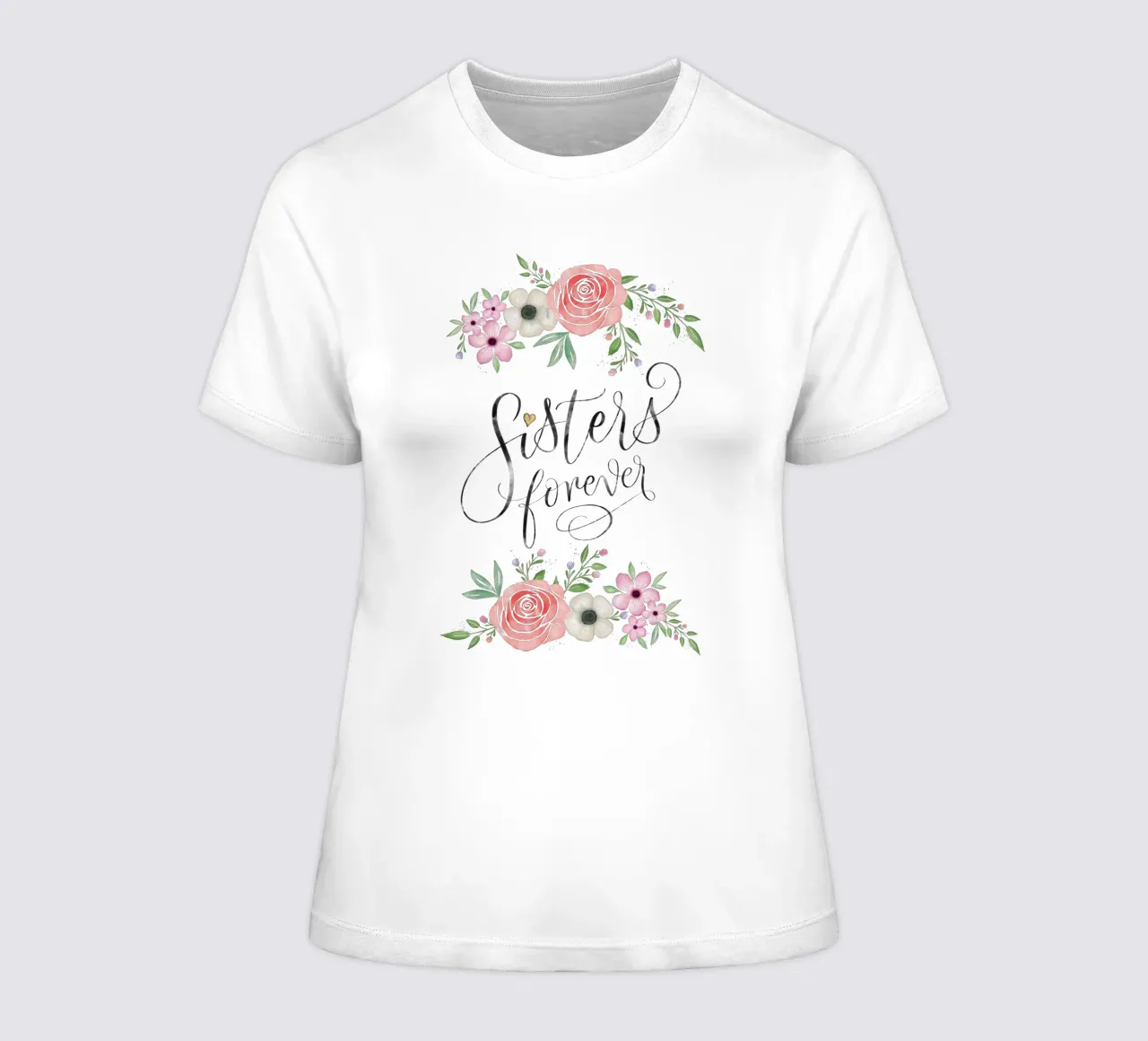 Sisters forever. With watercolour flowers women's fitted t-shirt by CalliLetters