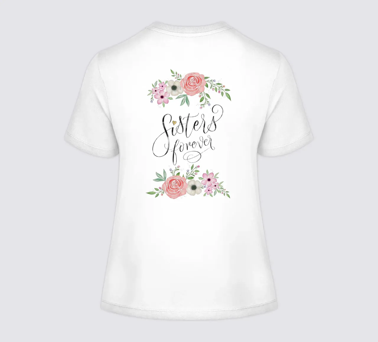 Sisters forever. With watercolour flowers women's fitted t-shirt by CalliLetters