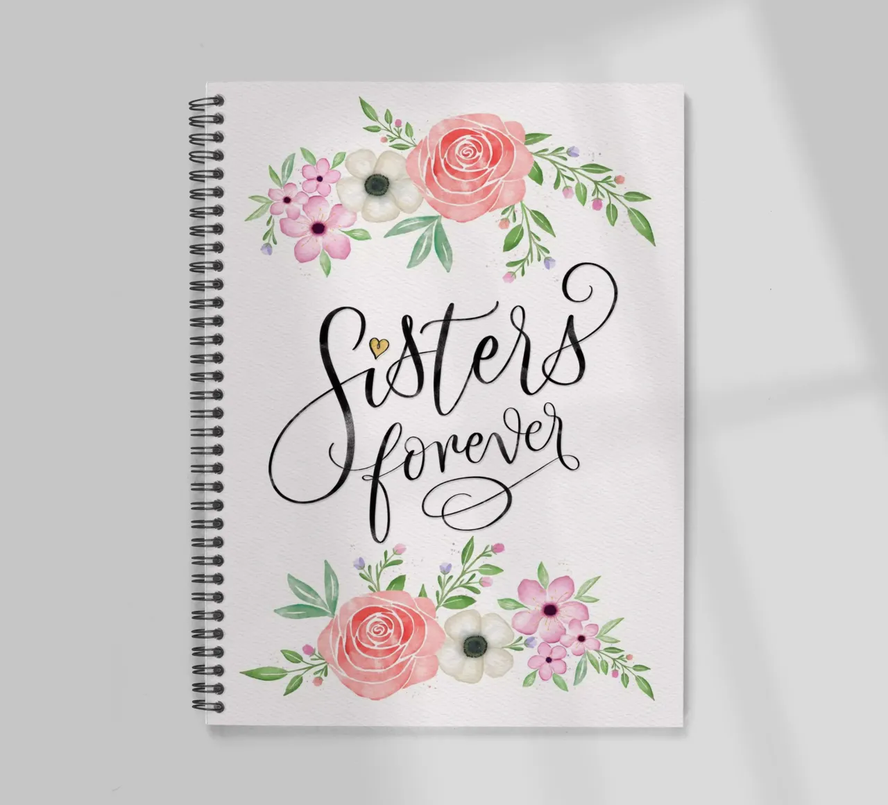 Sisters forever. With watercolour flowers spiral notebook by CalliLetters
