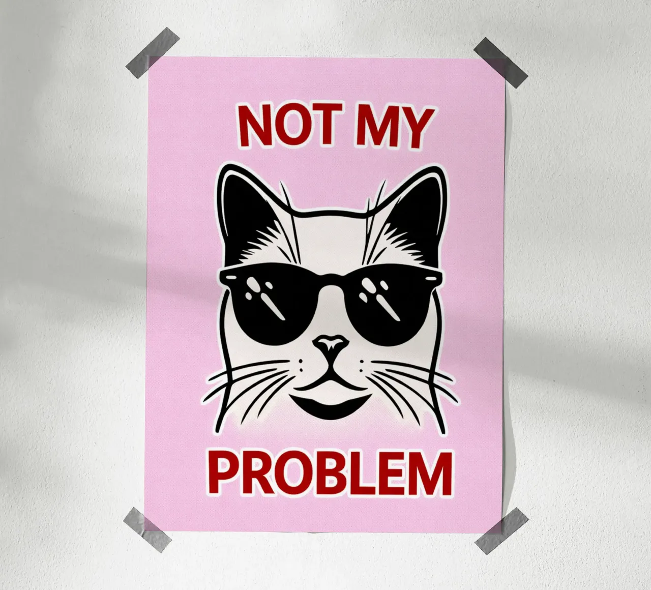 not my problem poster by Goldend