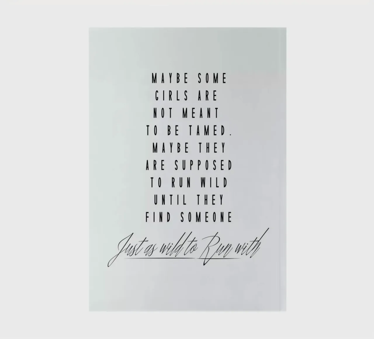 Maybe Some Girls Are Not Meant To Be Tamed notebook by Honeymoon Hotel