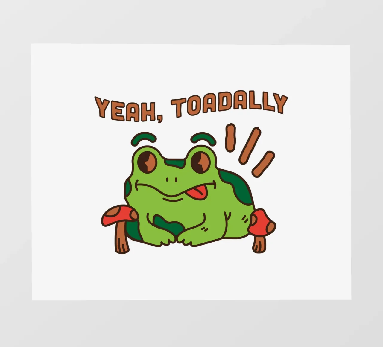 Ja, Toadally fotobehang van DesignArt