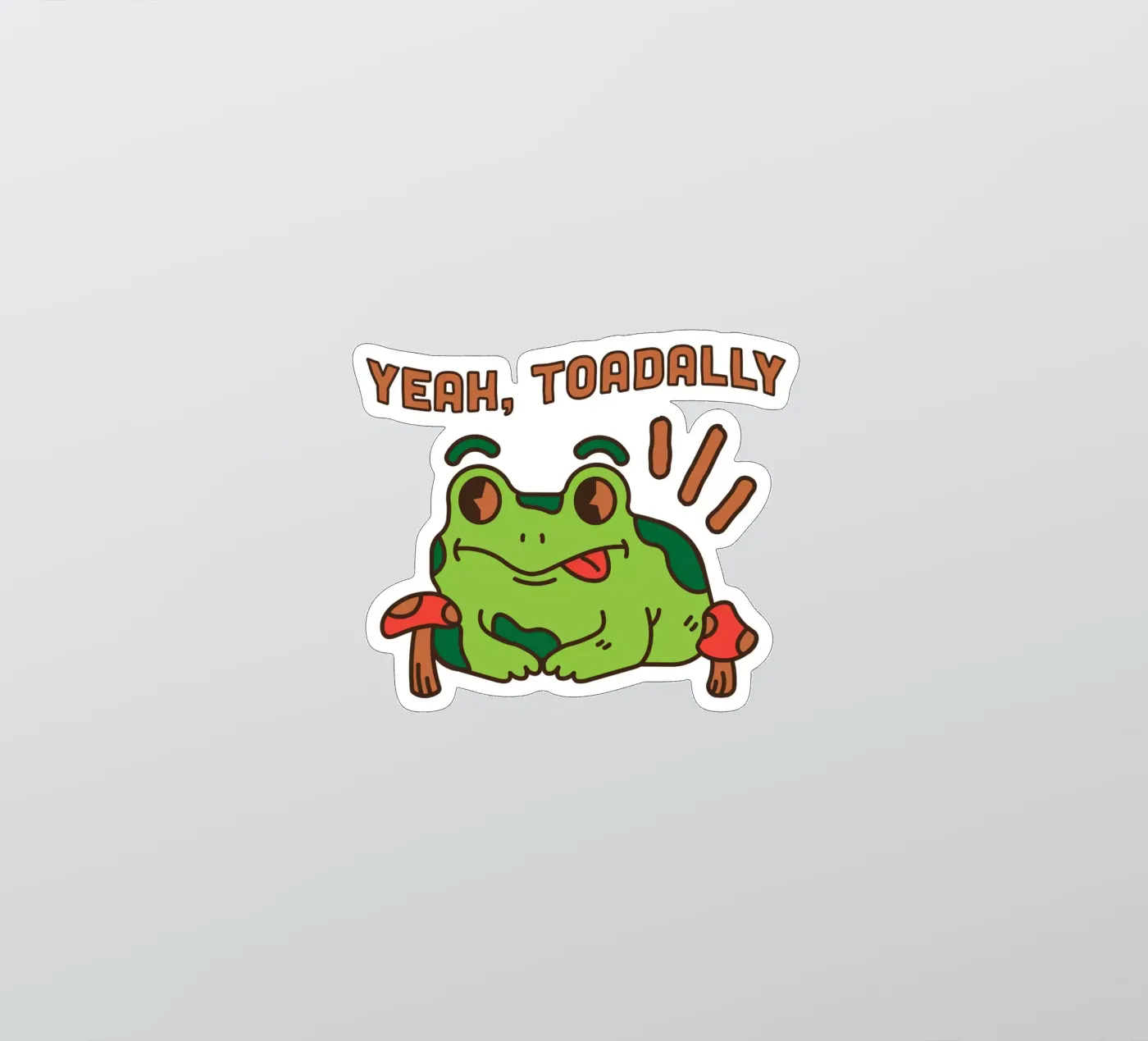 Yeah, Toadally sticker by DesignArt