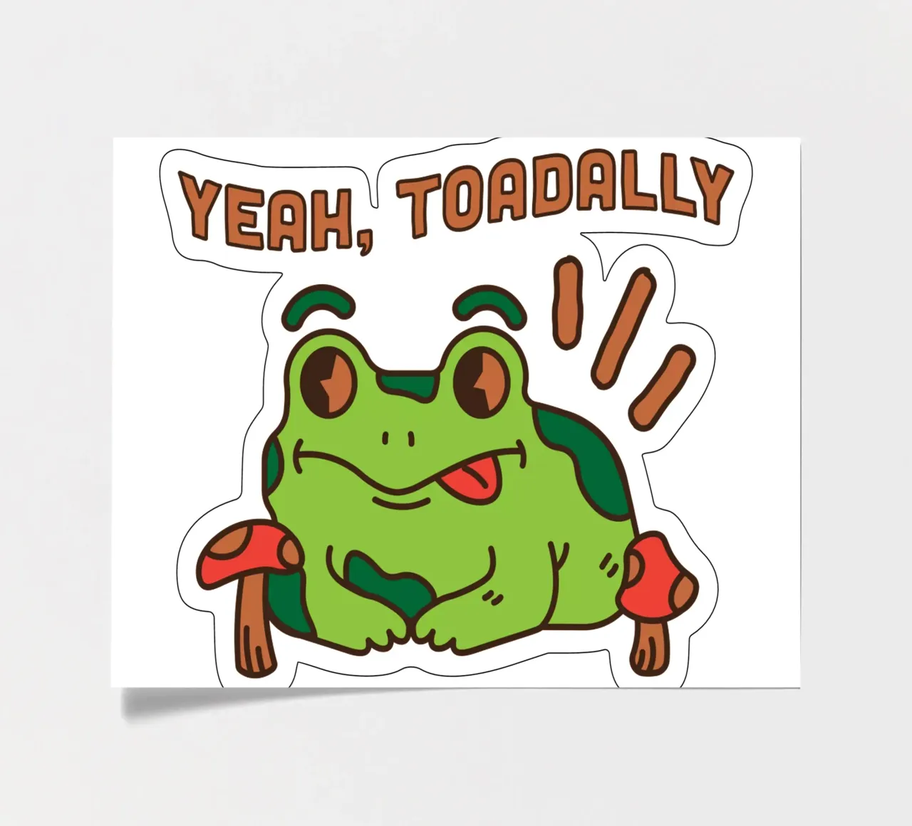Yeah, Toadally product.type.sticker-sheet common.byCreator DesignArt