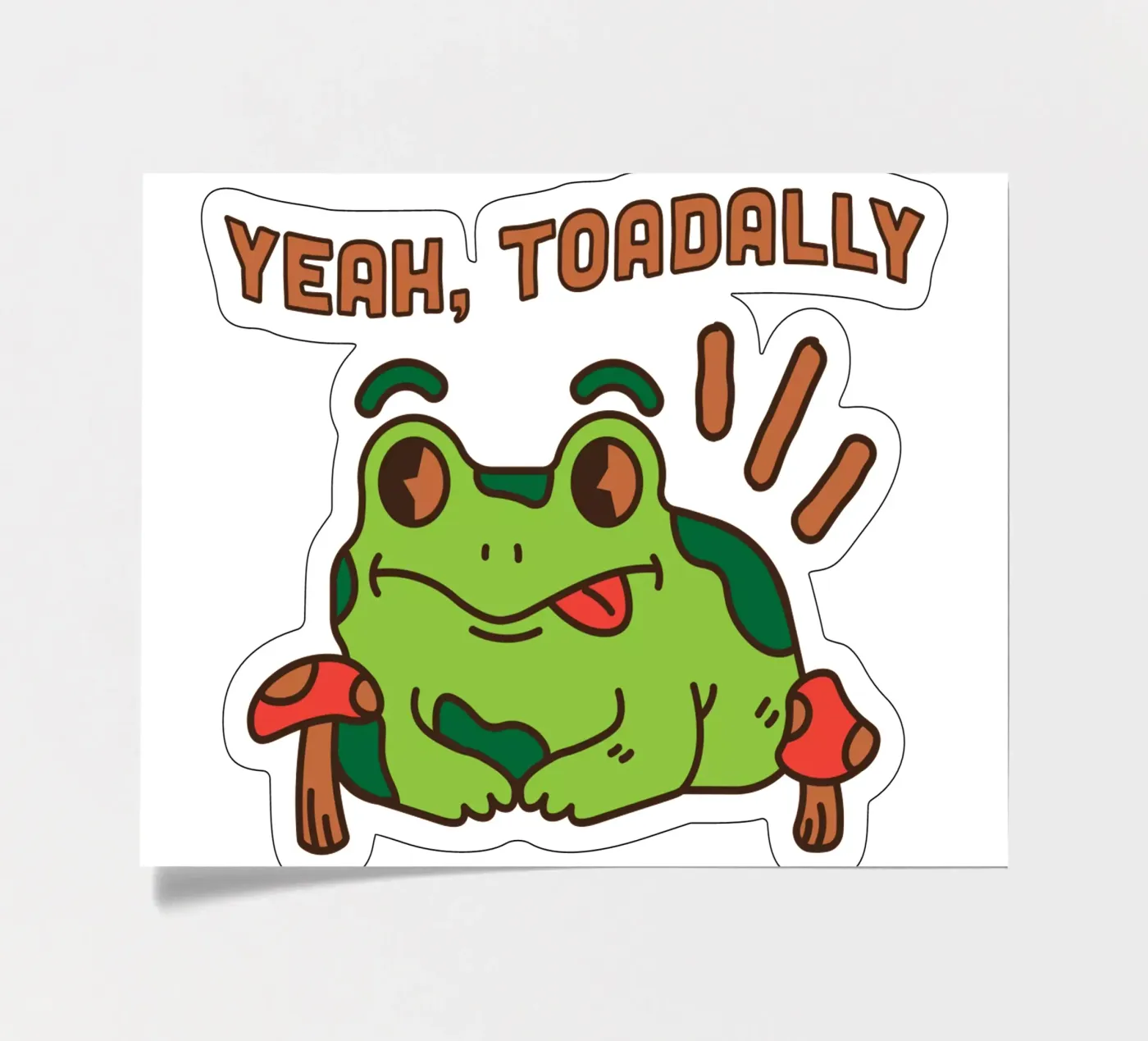 Yeah, Toadally sticker sheet by DesignArt