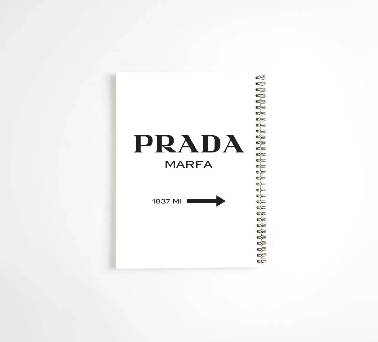 Prada Marfa - Urban Fashion Art spiral notebook by Whole©