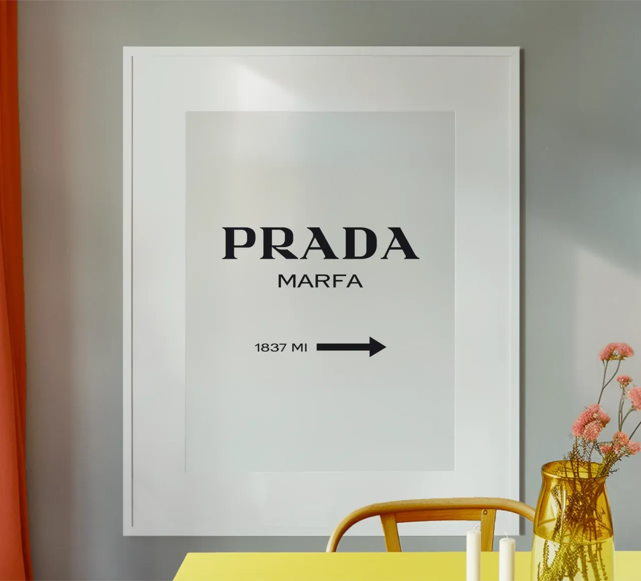 Prada Marfa - Urban Fashion Art poster by Whole©