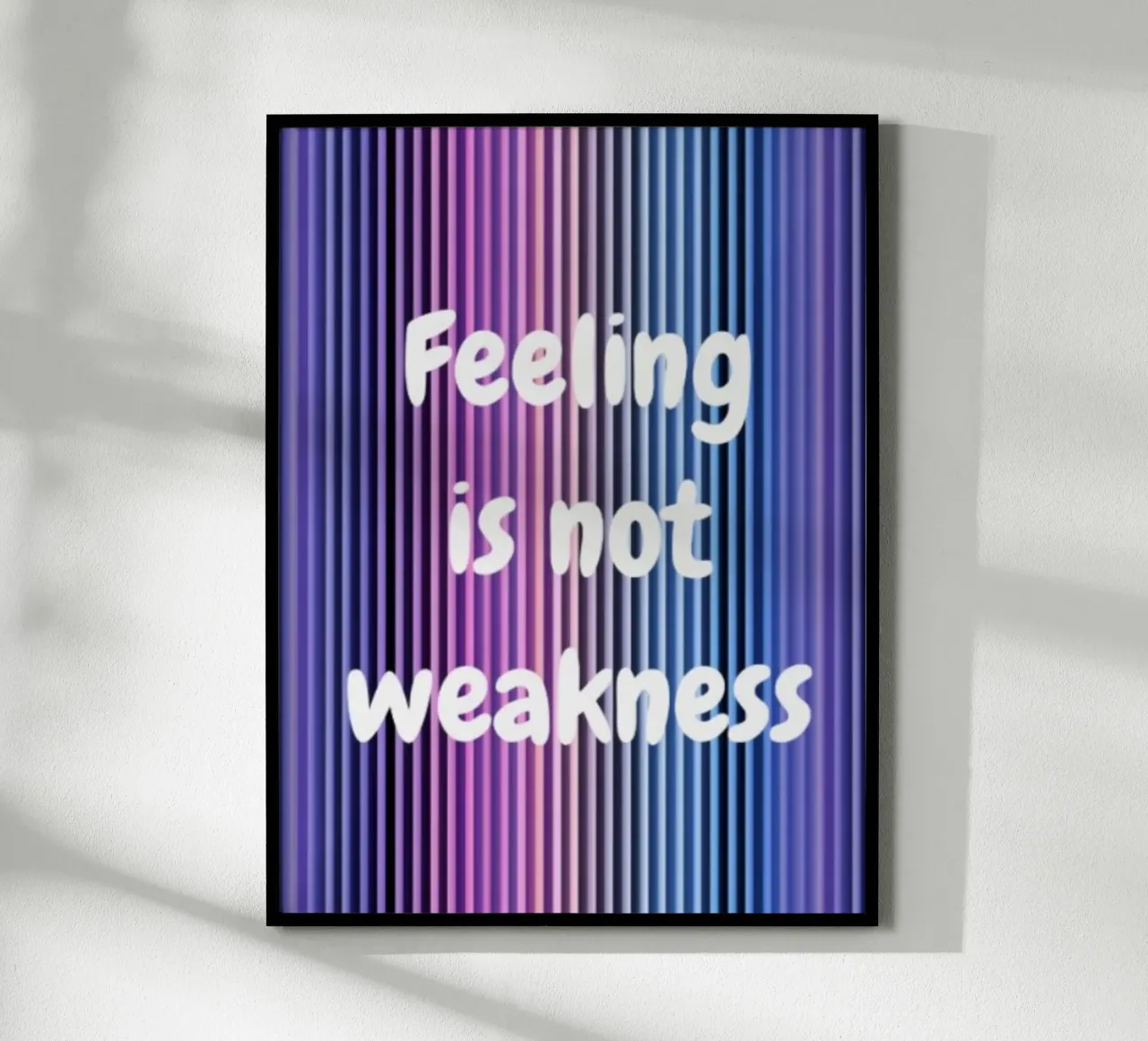 Sentire non è debolezza poster da PurePrint Studio