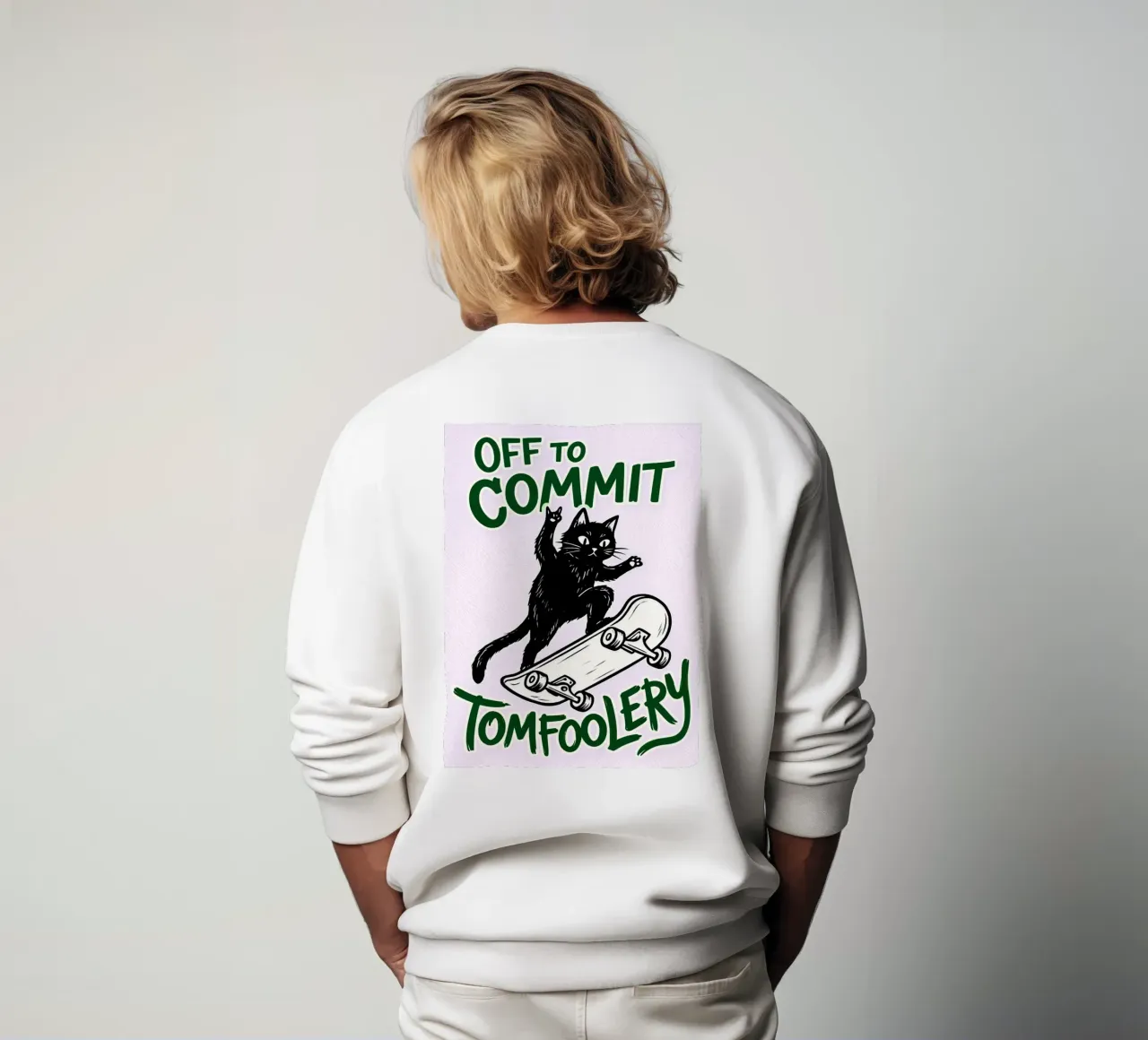 off to commit tomfoolery sweatshirt by boeboe