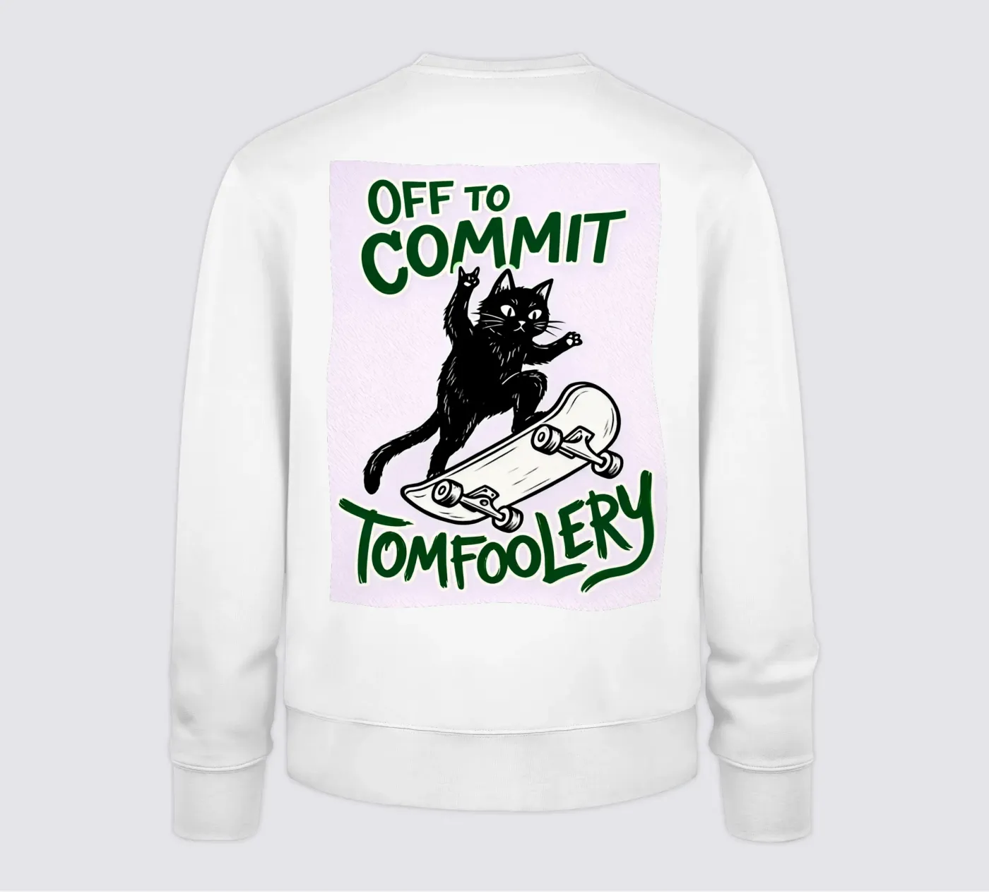 off to commit tomfoolery Sweatshirt von boeboe