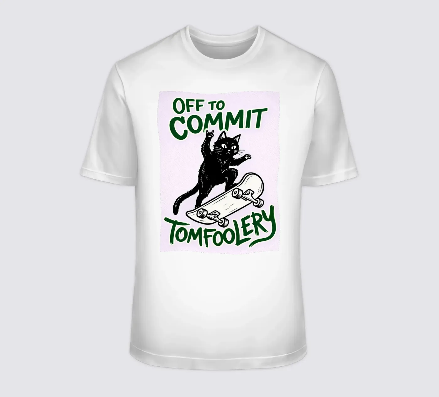 off to commit tomfoolery t-shirt van boeboe