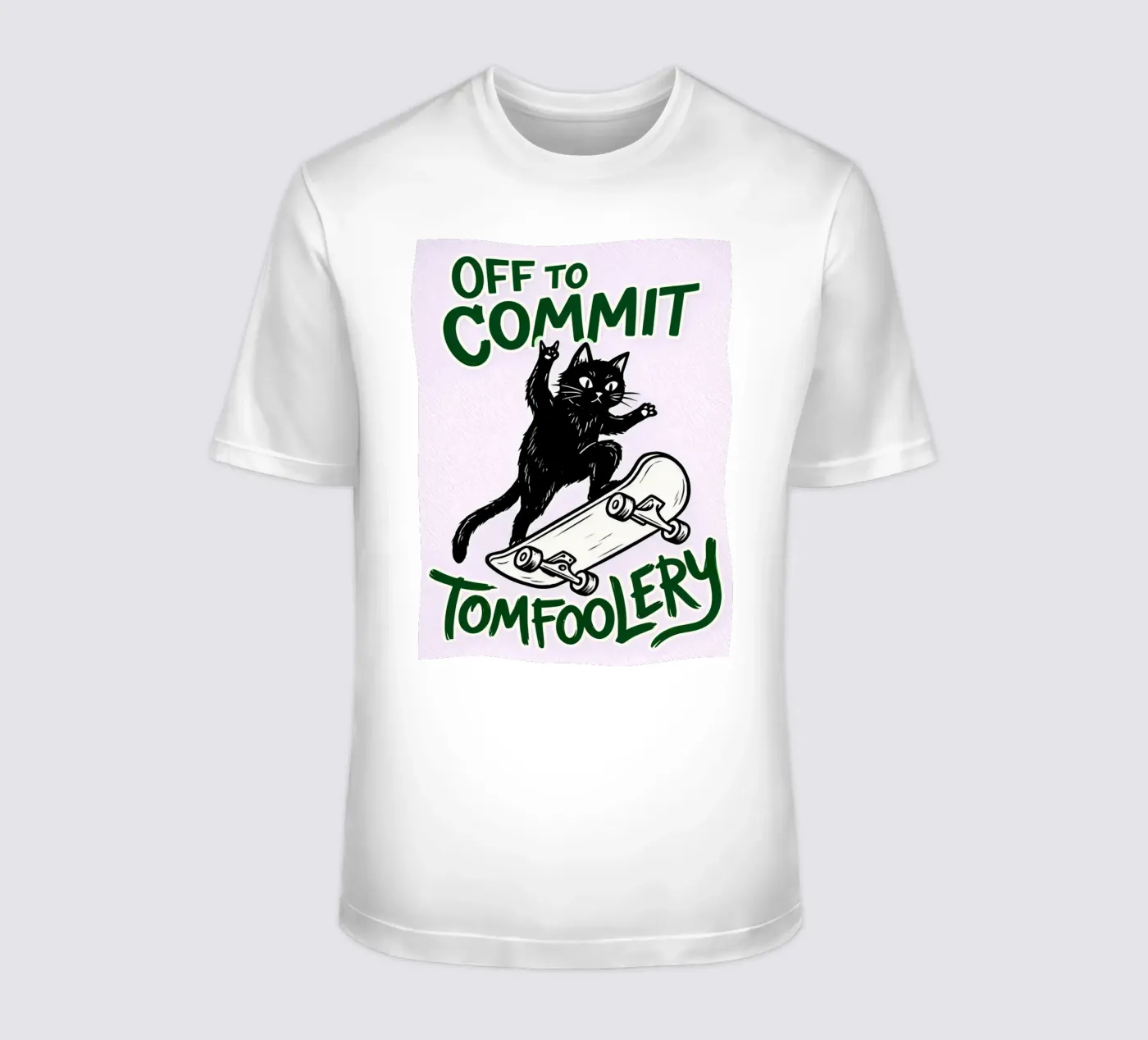 off to commit tomfoolery t-shirt van boeboe