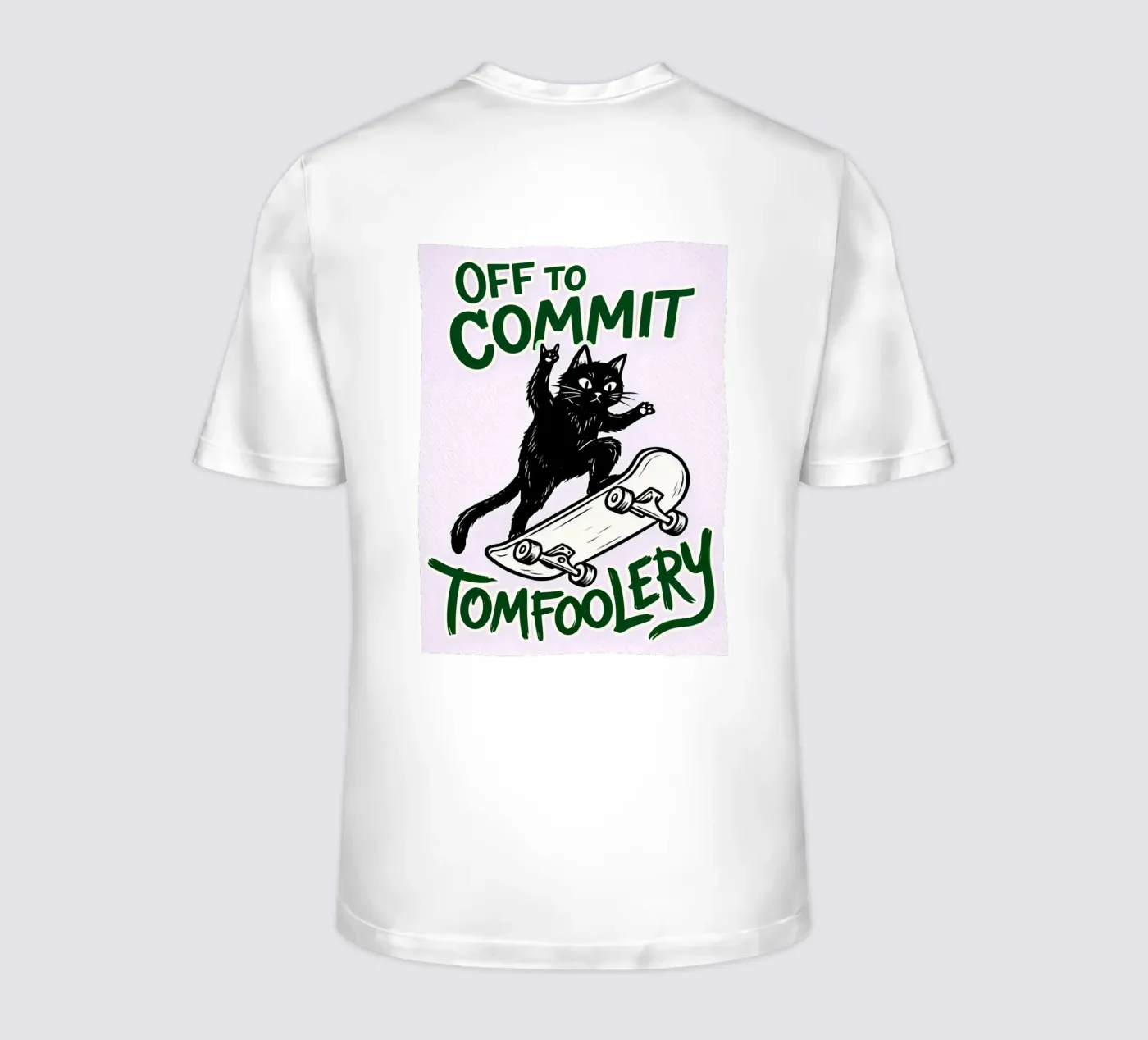 off to commit tomfoolery t-shirt van boeboe
