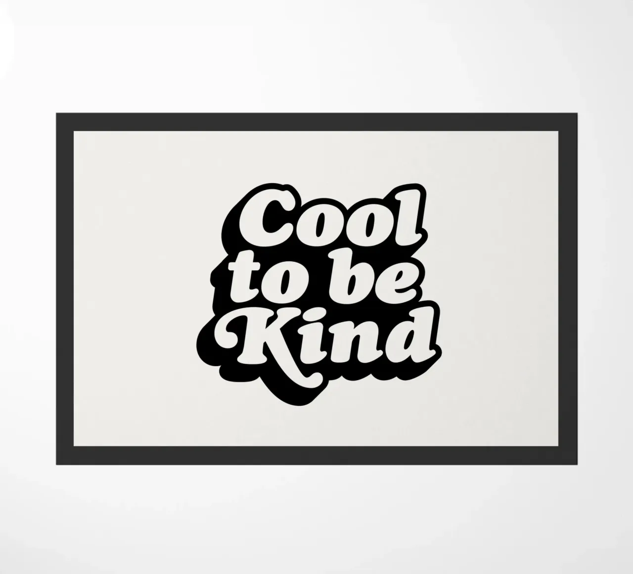 Cool to Be Kind Tipografia di design zerbino da THE MOTIVATED TYPE