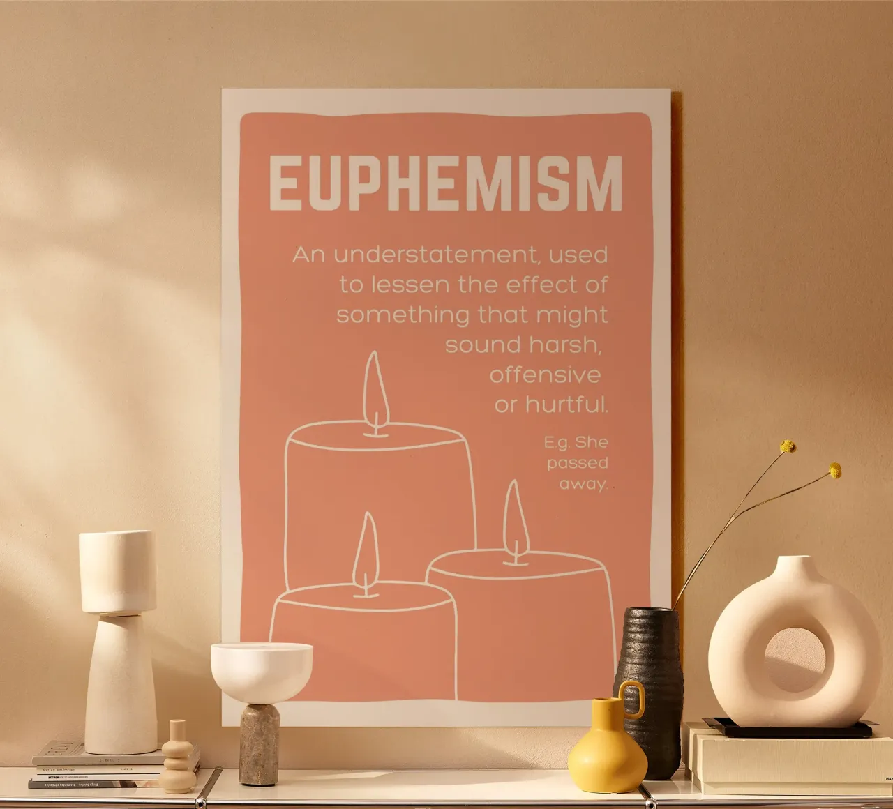 EUPHEMISM plexiglass da Daily Motivation