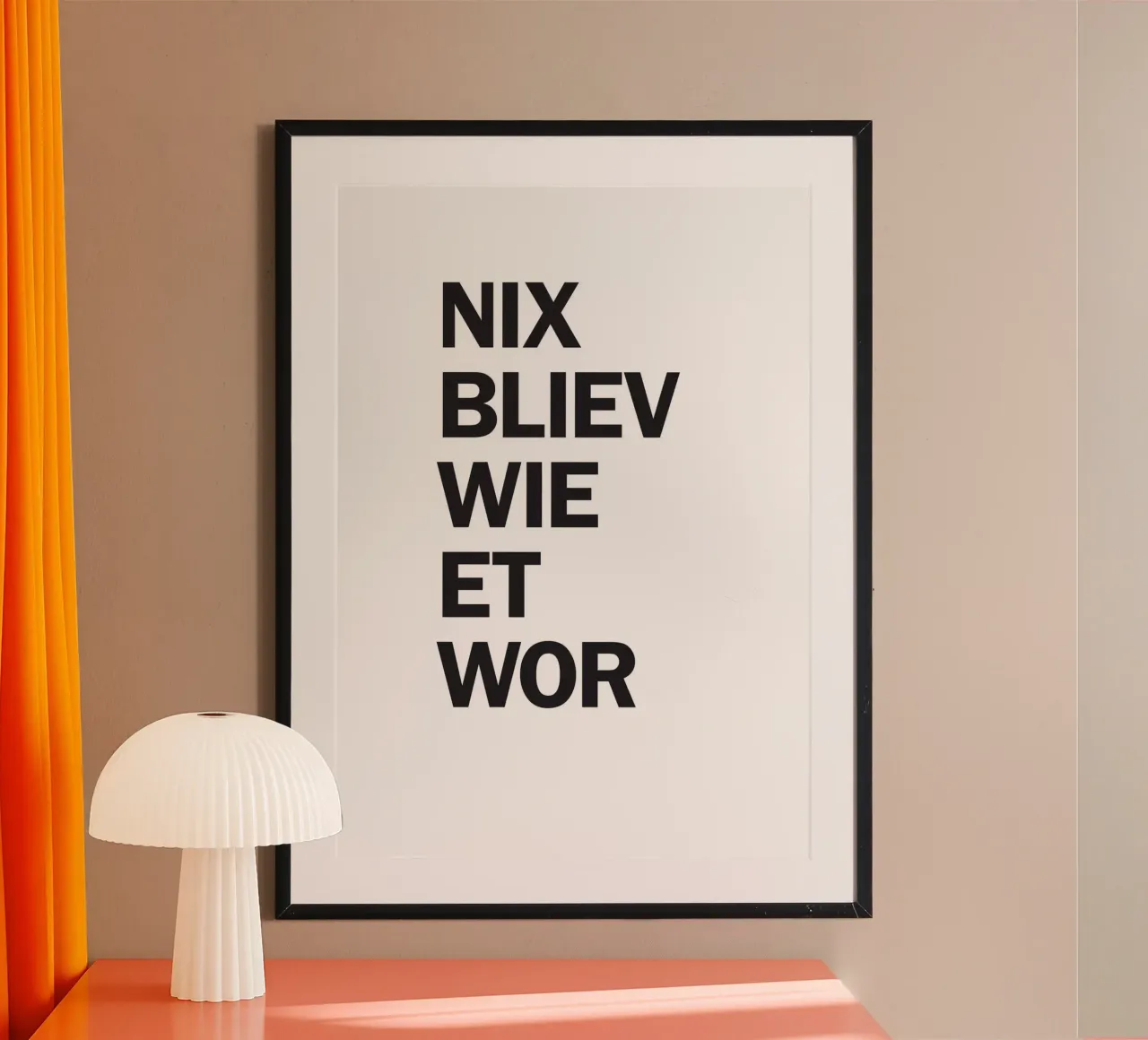 nix bliev wie et wor poster de Kavanga