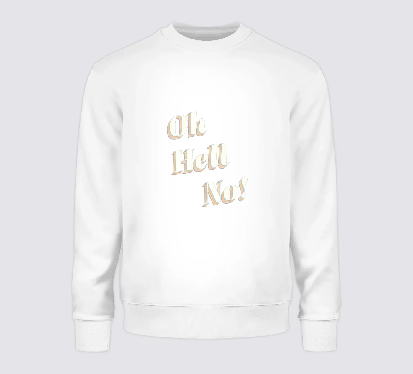 Oh Hell No! felpa da DesigndN