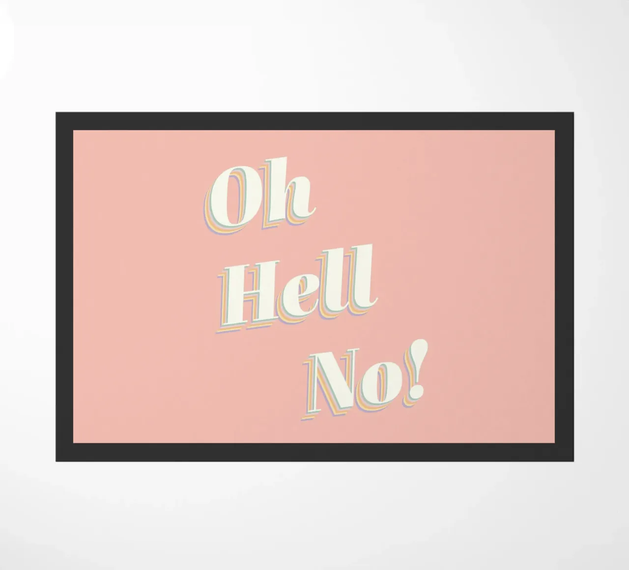 Oh Hell No! zerbino da DesigndN