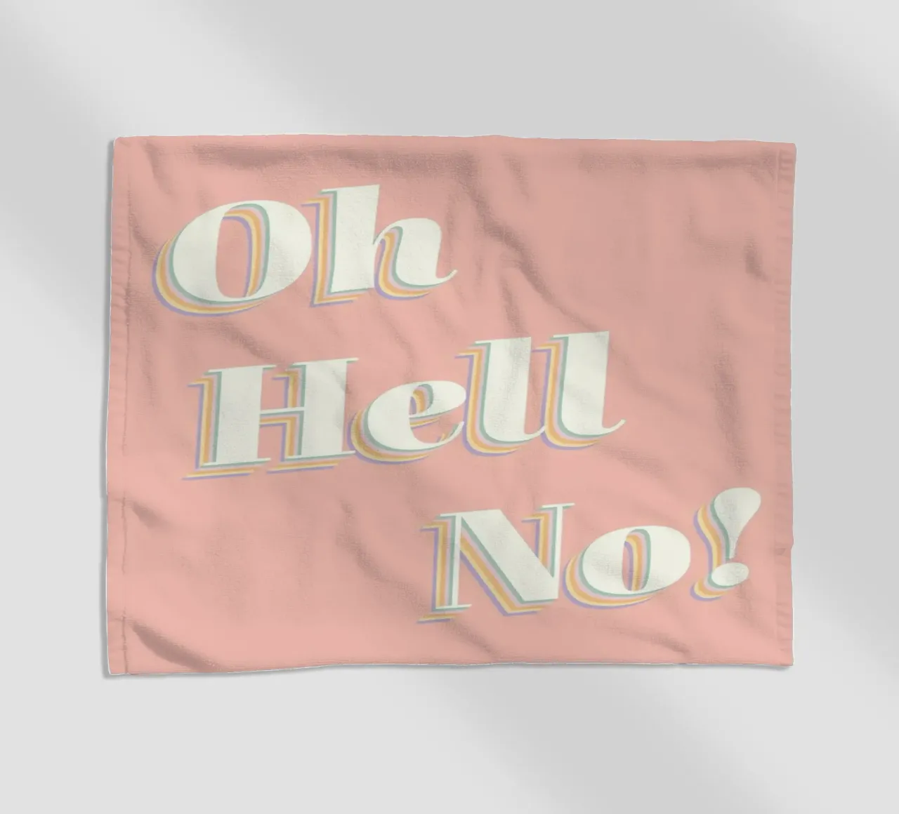 Oh Hell No! telo mare da DesigndN