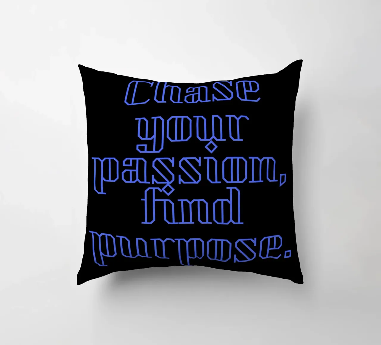 Chase Your Passion, Find Your Purpose decorative cushion by Artistic-shop