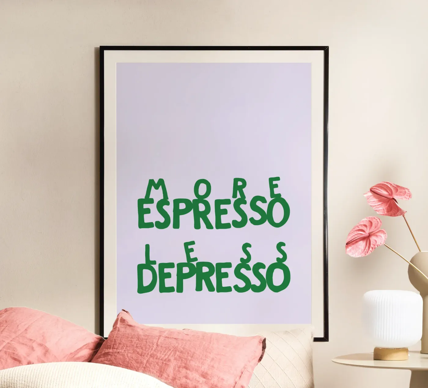More Espresso Less Depresso poster by Blisstype