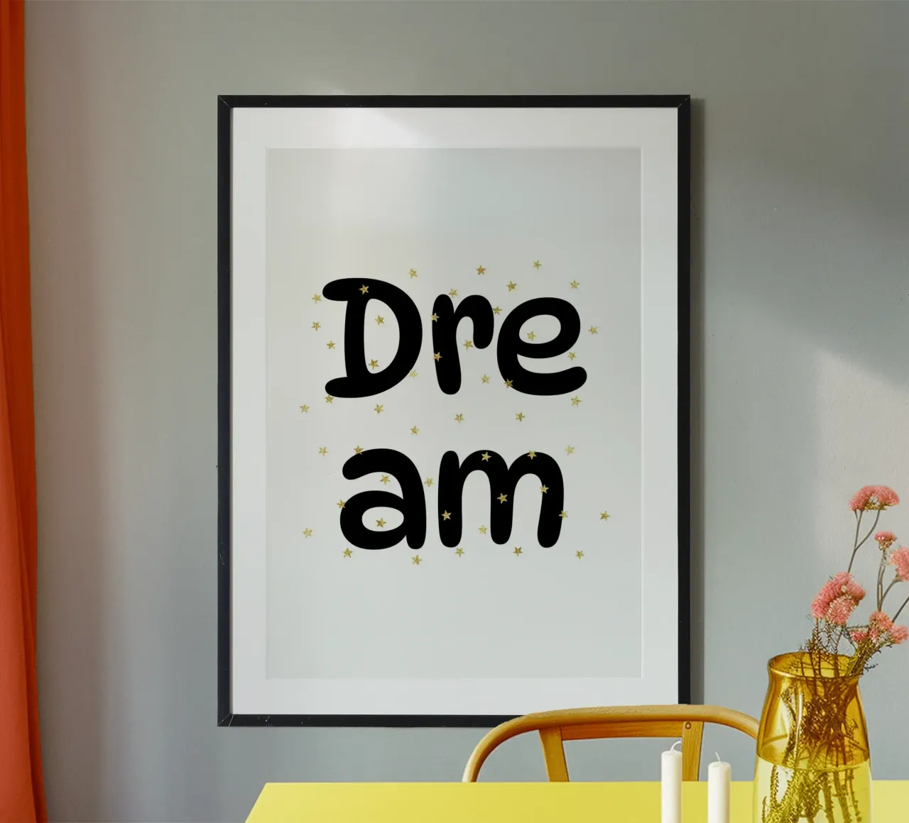 Dream poster da Quotes on walls