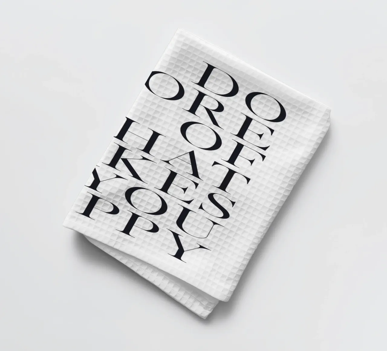 Motivational quote - Minimalist typography tea towel by Whole©