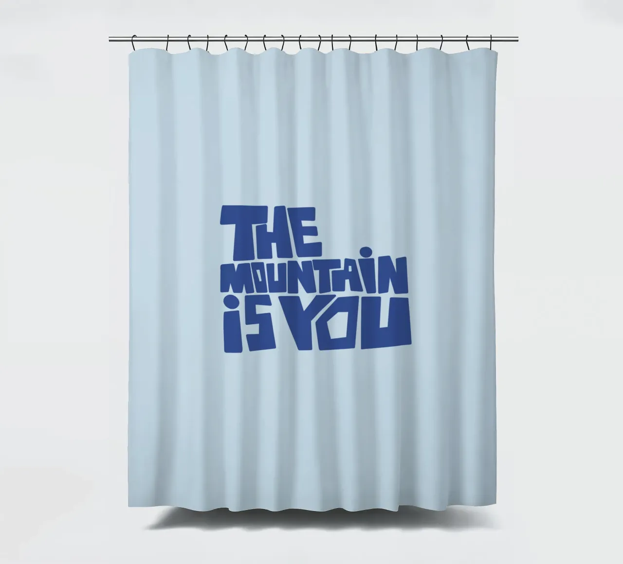 The mountain is you Duschvorhang von beanieontheroad