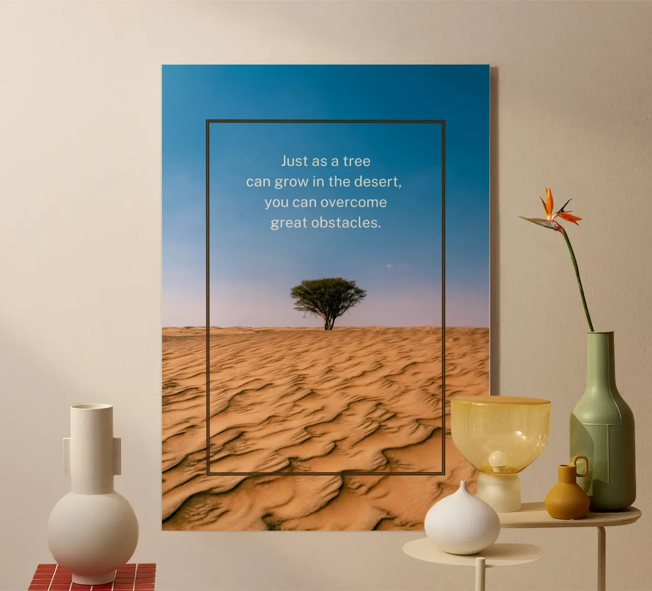 JUST AS A TREE plexiglass da Daily Motivation