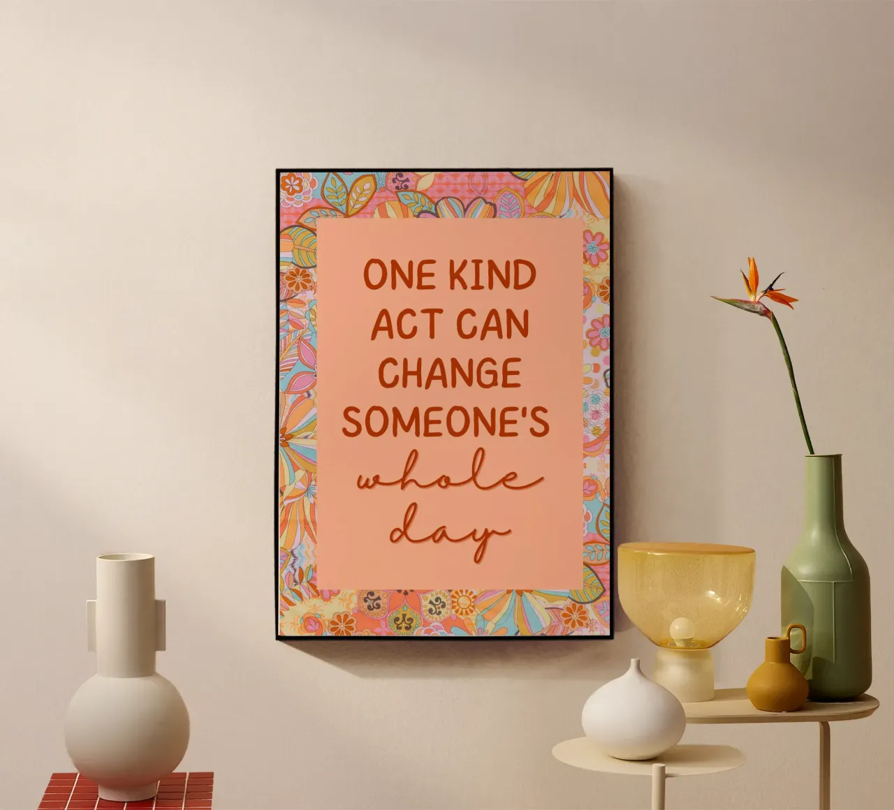 ONE KIND ACT plexiglass da Daily Motivation