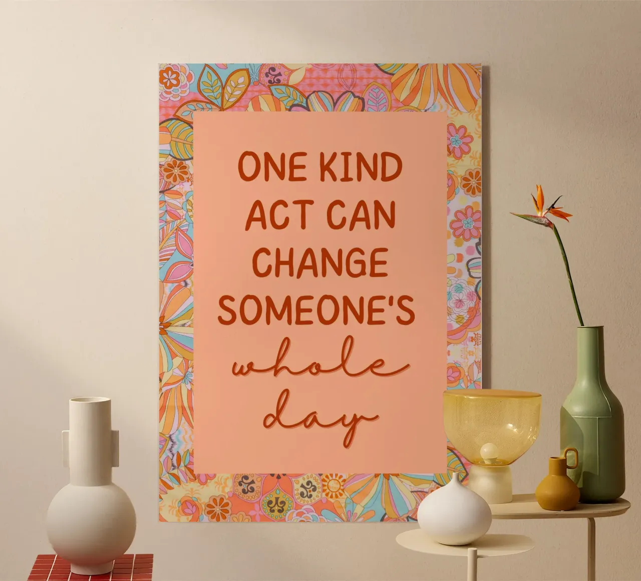 ONE KIND ACT plexiglass da Daily Motivation