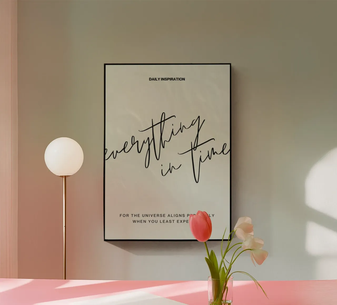 EVERYTHING IN TIME plexiglass da Daily Motivation