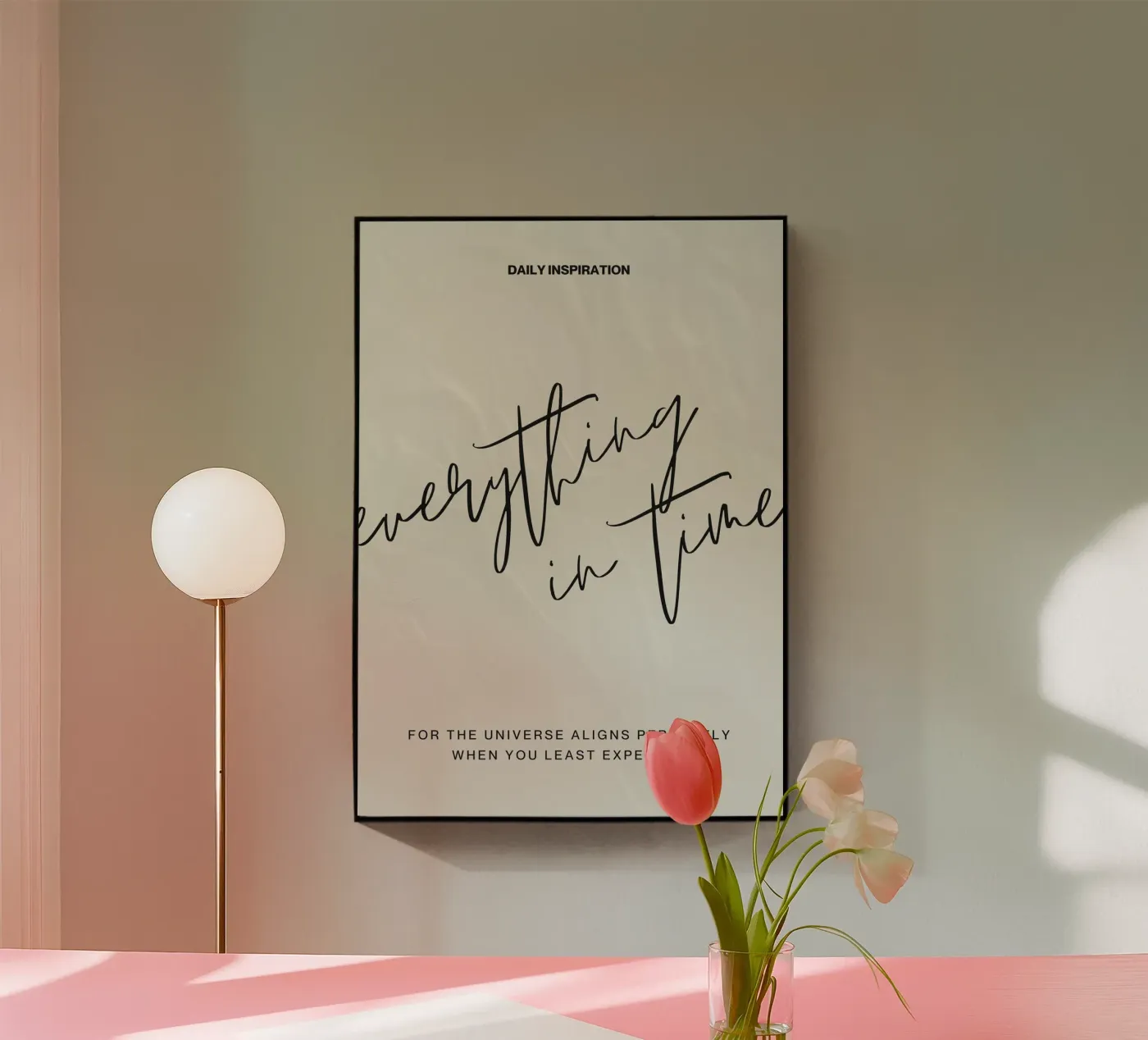 EVERYTHING IN TIME plexiglass da Daily Motivation