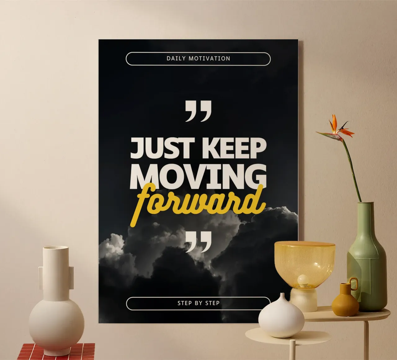 JUST KEEP MOVING FORWARD product.type.acrylglas common.byCreator Daily Motivation