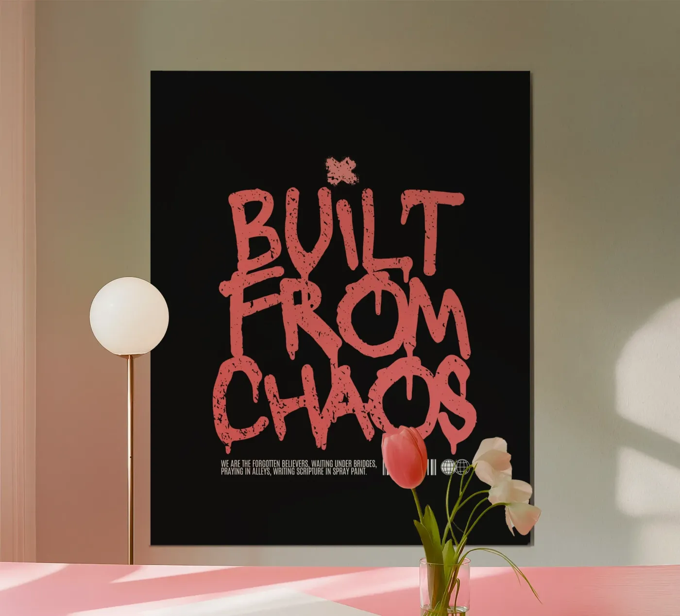 BUILT FROM CHAOS Poster von SMRT STUDIO