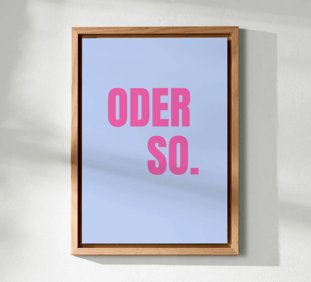 Oder so. Blue alluminio dibond da janamossmann