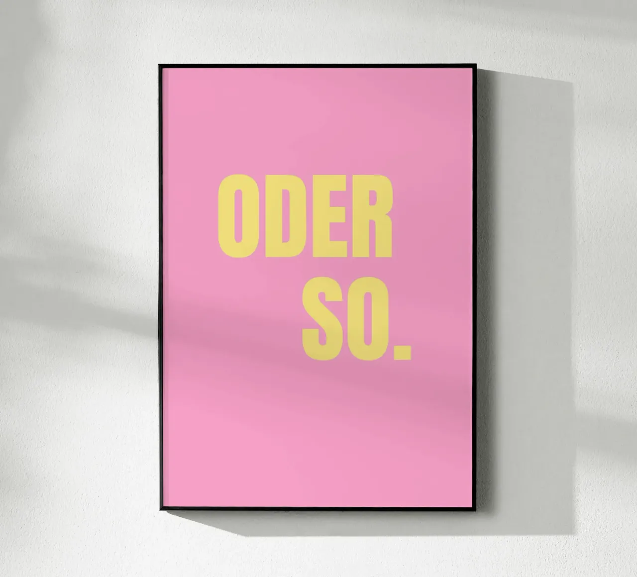 Oder so. Pink plexiglass da janamossmann