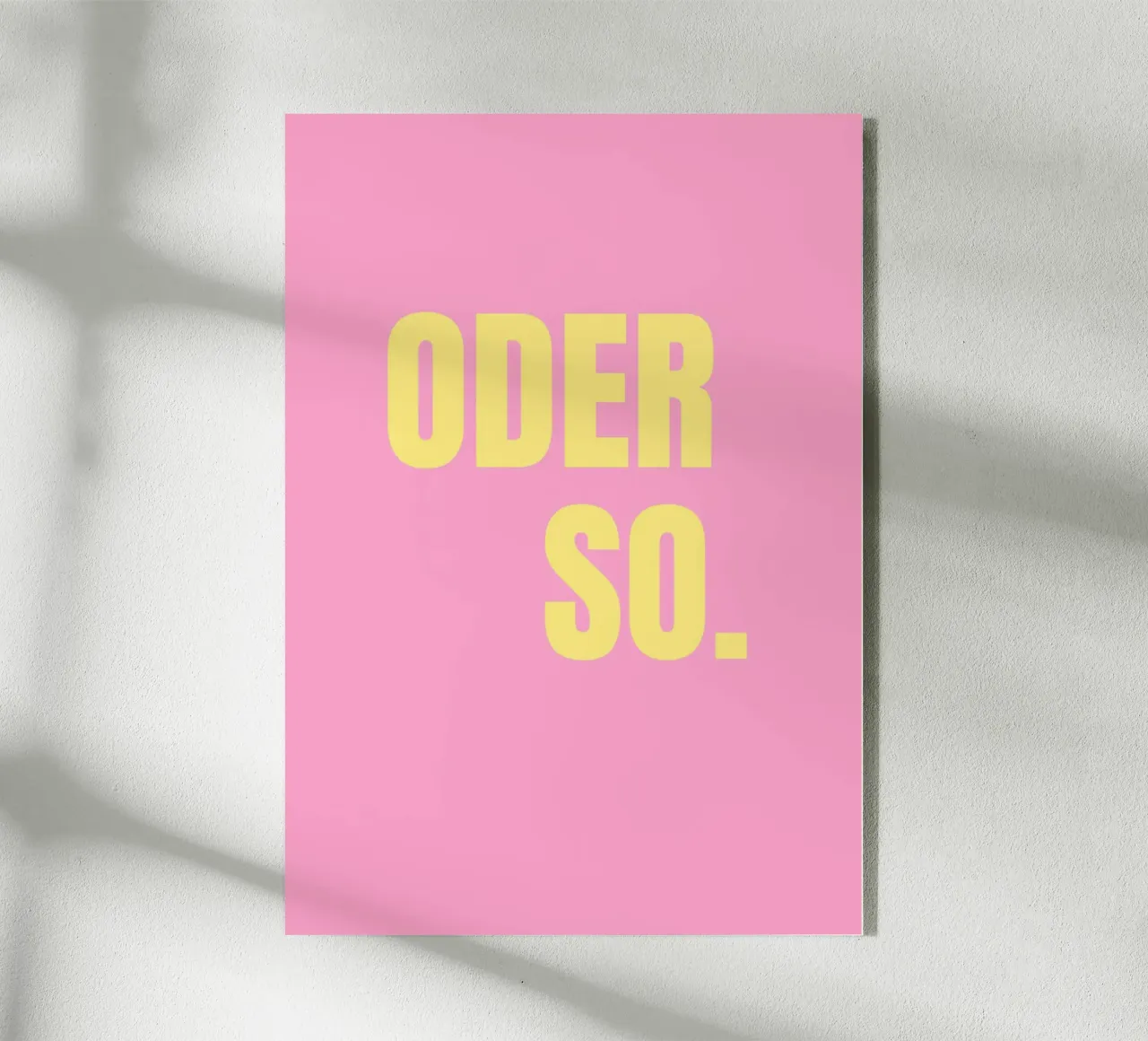 Oder so. Pink plexiglass da janamossmann