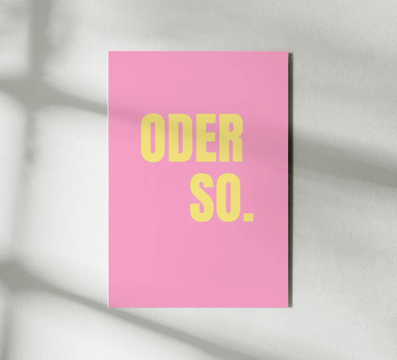 Oder so. Pink alluminio dibond da janamossmann