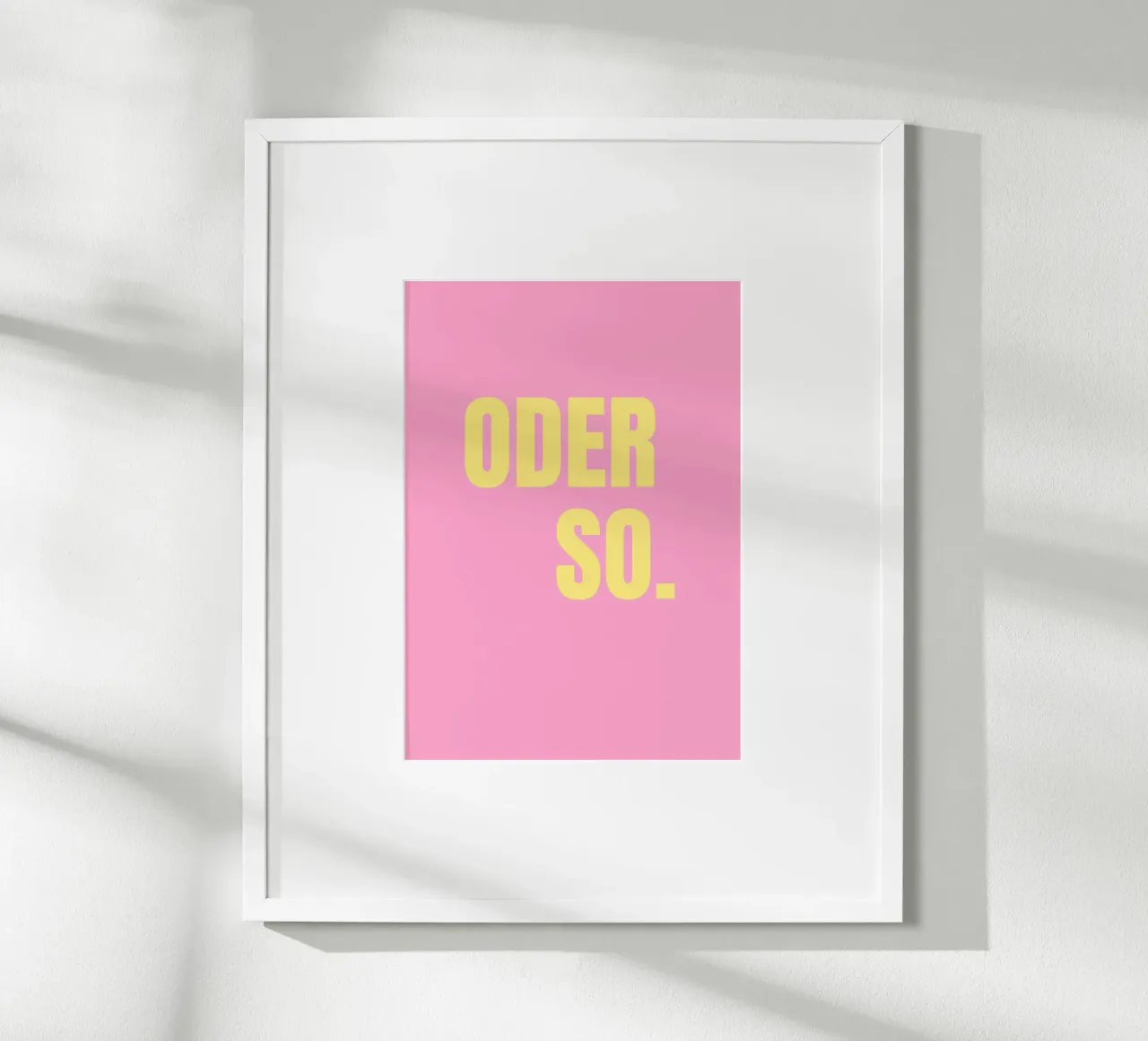 Oder so. Pink poster by janamossmann
