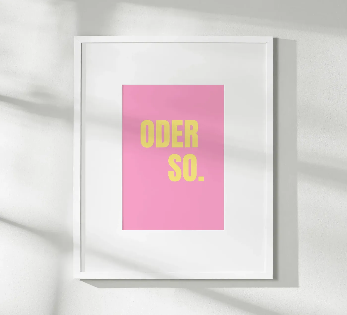 Oder so. Pink poster de janamossmann