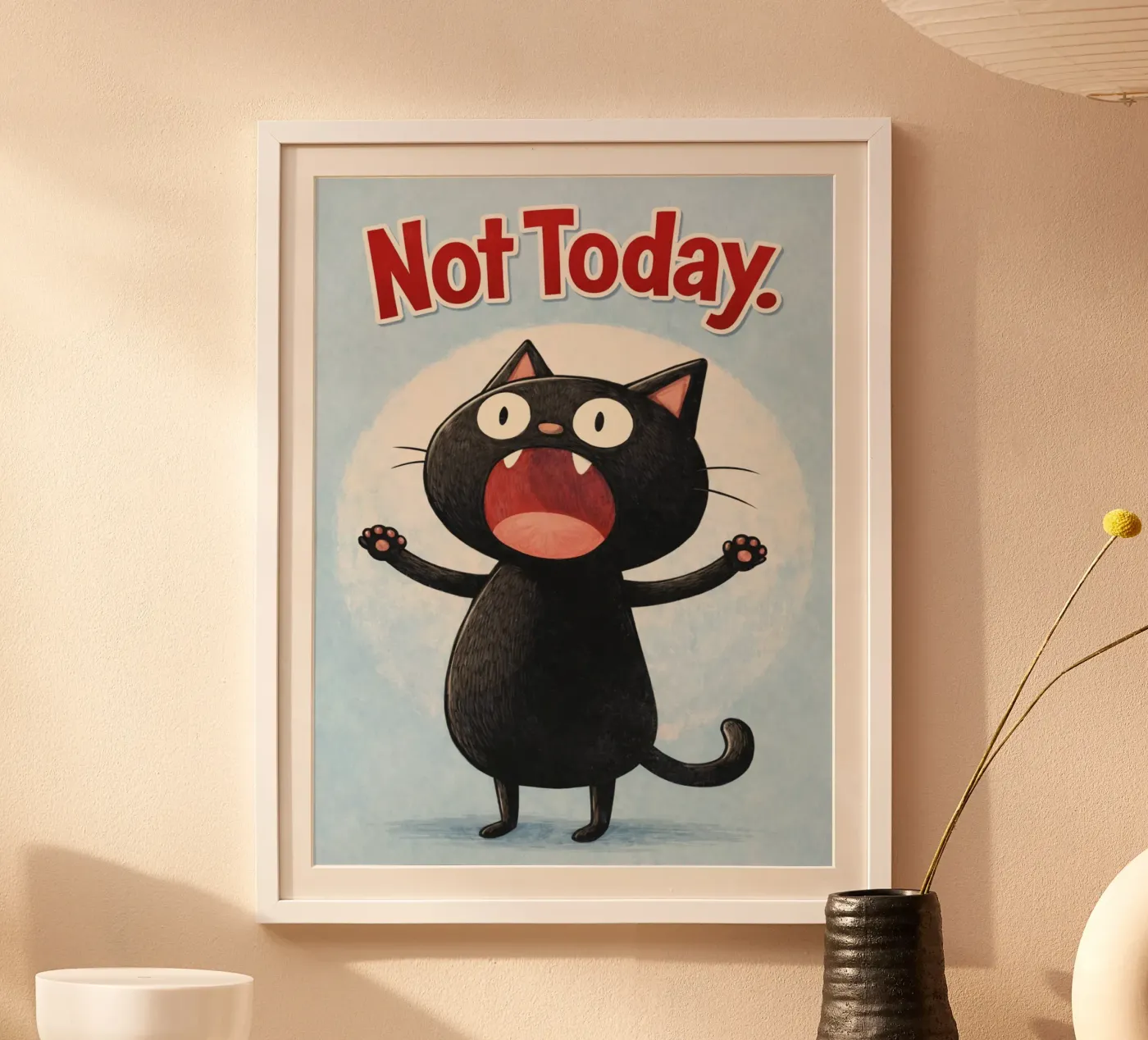 not today poster by pasadenan