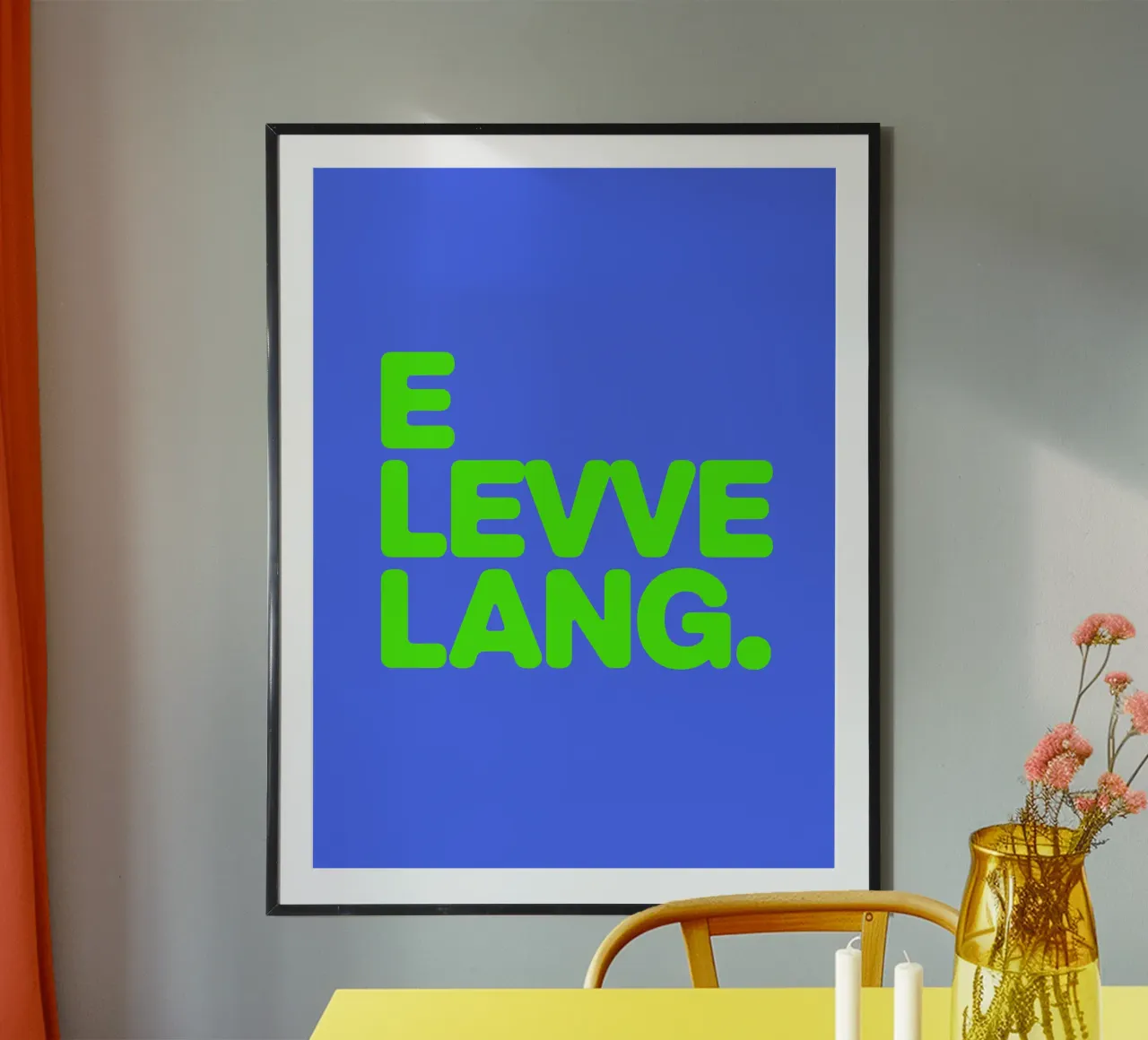 E LEVVE LANG. poster da FELICIA