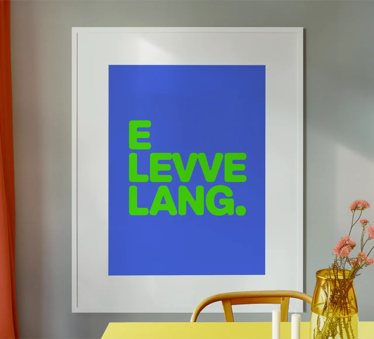 E LEVVE LANG. poster da FELICIA