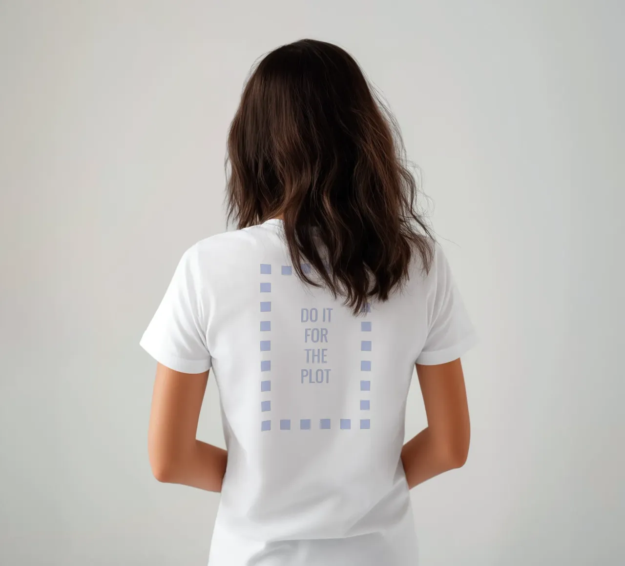 Do it for the plot t-shirt da Personalizable Designs