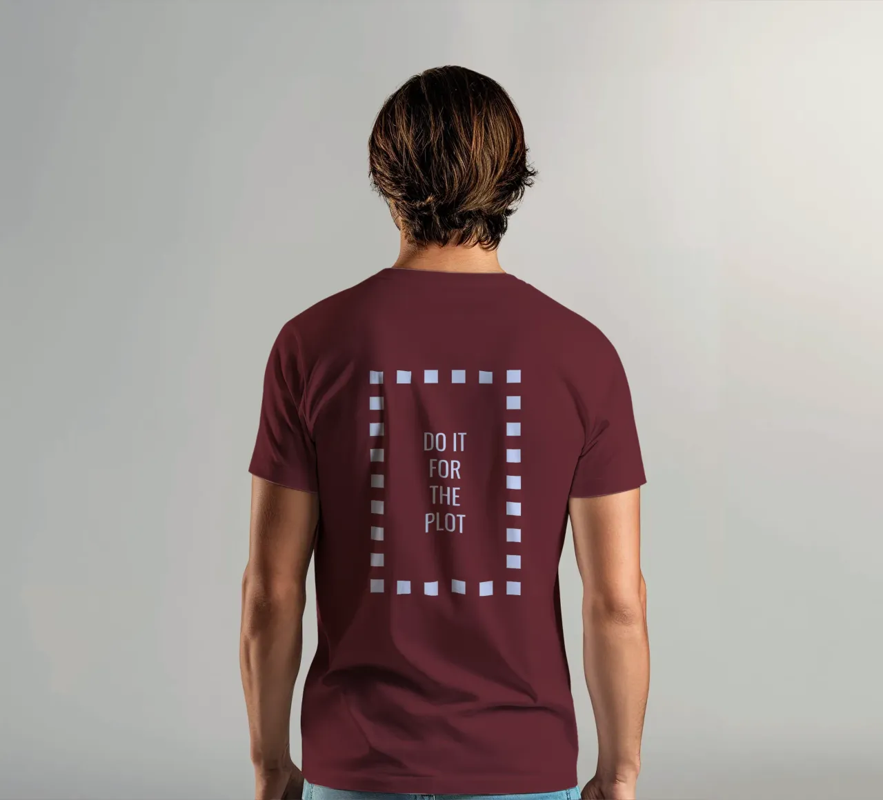 Do it for the plot t-shirt da Personalizable Designs