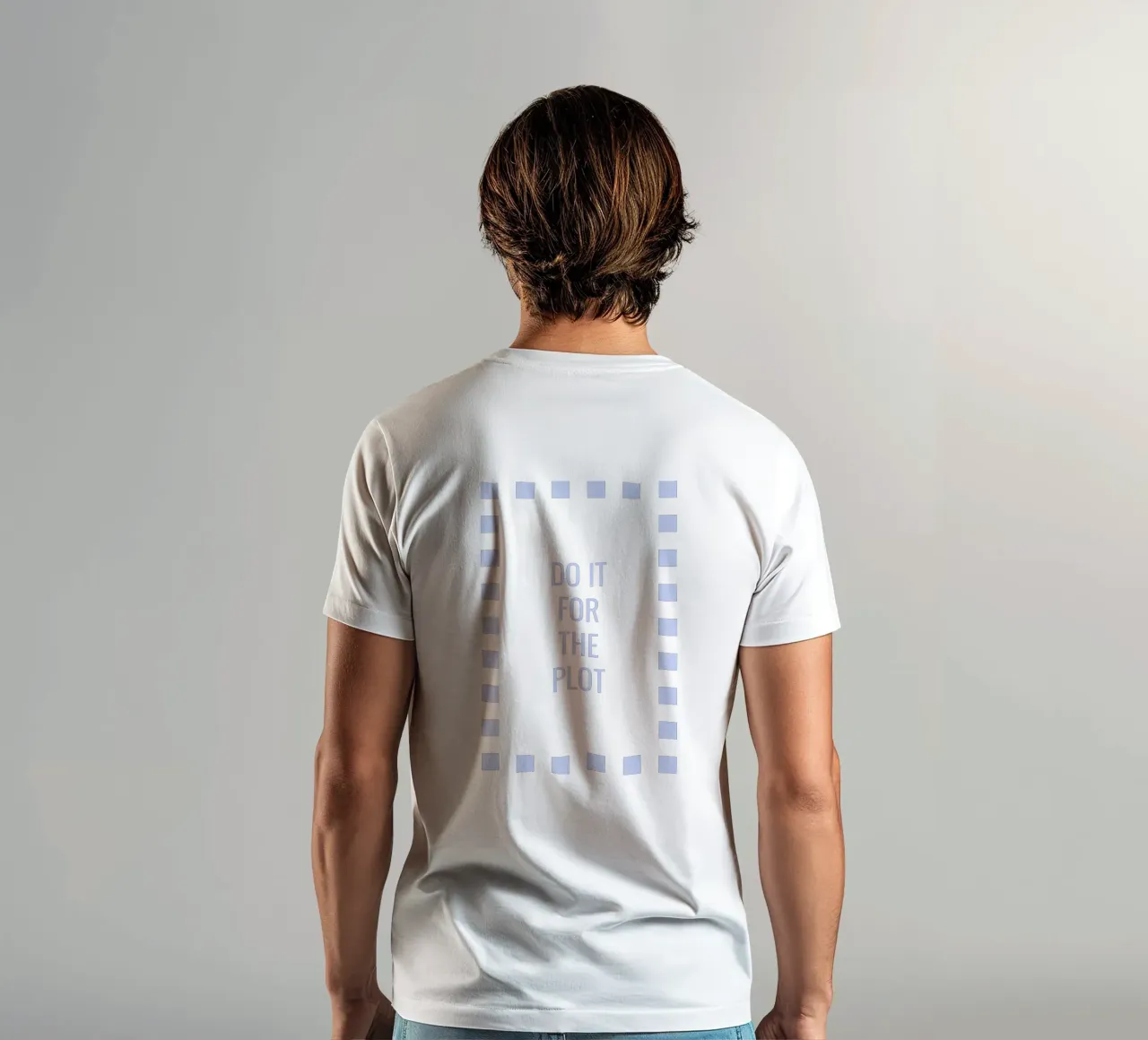 Do it for the plot t-shirt da Personalizable Designs